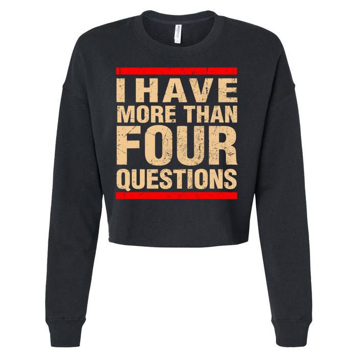I Have More Than Four Questions Passover Cropped Pullover Crew