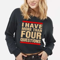 I Have More Than Four Questions Passover Cropped Pullover Crew