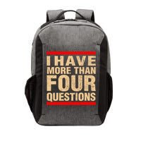 I Have More Than Four Questions Passover Vector Backpack