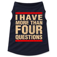 I Have More Than Four Questions Passover Doggie Tank