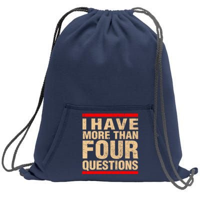 I Have More Than Four Questions Passover Sweatshirt Cinch Pack Bag