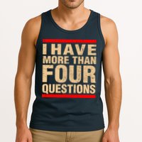 I Have More Than Four Questions Passover Tank Top