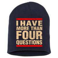 I Have More Than Four Questions Passover Short Acrylic Beanie