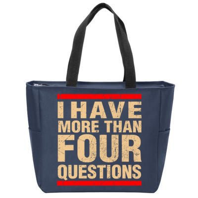 I Have More Than Four Questions Passover Zip Tote Bag