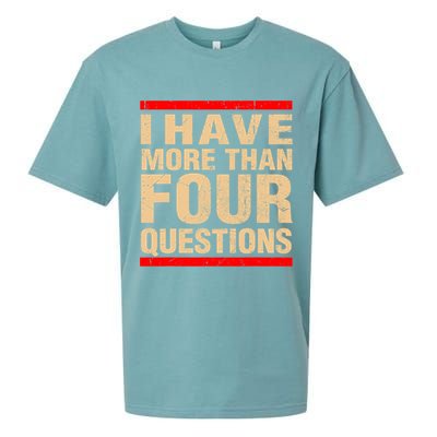 I Have More Than Four Questions Passover Sueded Cloud Jersey T-Shirt