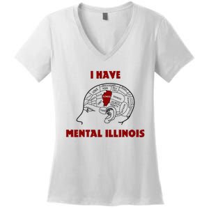 I Have Mental Illinois Women's V-Neck T-Shirt