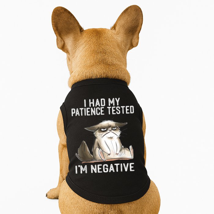 I Had My Patience Tested I'm Negative Cat Funny Sarcasm Doggie Tank
