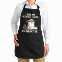 I Had My Patience Tested I'm Negative Cat Funny Sarcasm Apron