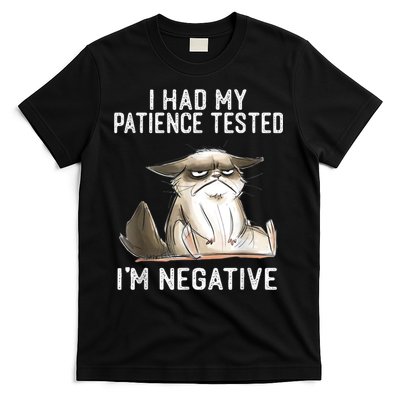 I Had My Patience Tested I'm Negative Cat Funny Sarcasm T-Shirt