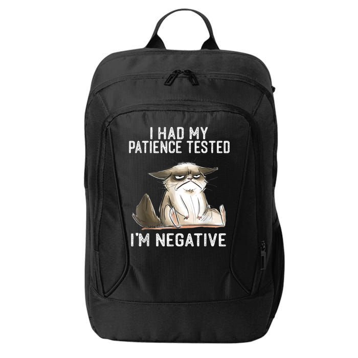 I Had My Patience Tested I'm Negative Cat Funny Sarcasm City Backpack