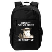 I Had My Patience Tested I'm Negative Cat Funny Sarcasm Backpack