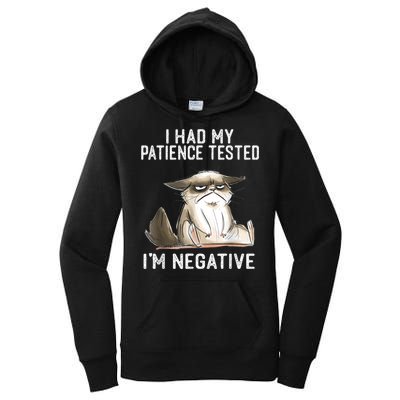 I Had My Patience Tested I'm Negative Cat Funny Sarcasm Women's Pullover Hoodie
