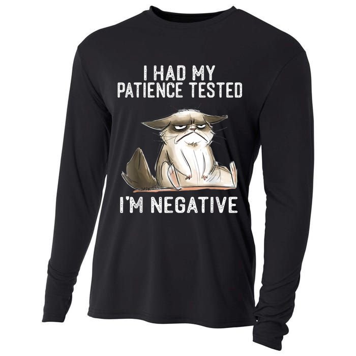 I Had My Patience Tested I'm Negative Cat Funny Sarcasm Cooling Performance Long Sleeve Crew