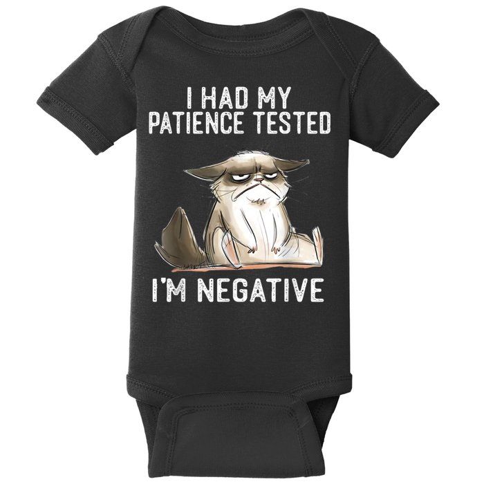 I Had My Patience Tested I'm Negative Cat Funny Sarcasm Baby Bodysuit