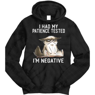 I Had My Patience Tested I'm Negative Cat Funny Sarcasm Tie Dye Hoodie