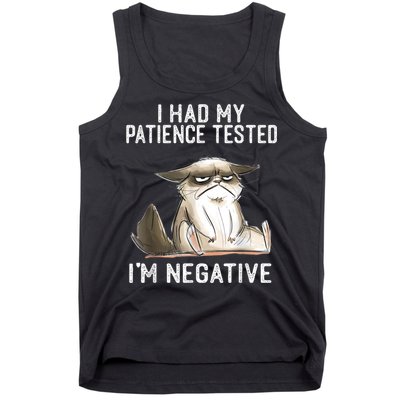 I Had My Patience Tested I'm Negative Cat Funny Sarcasm Tank Top