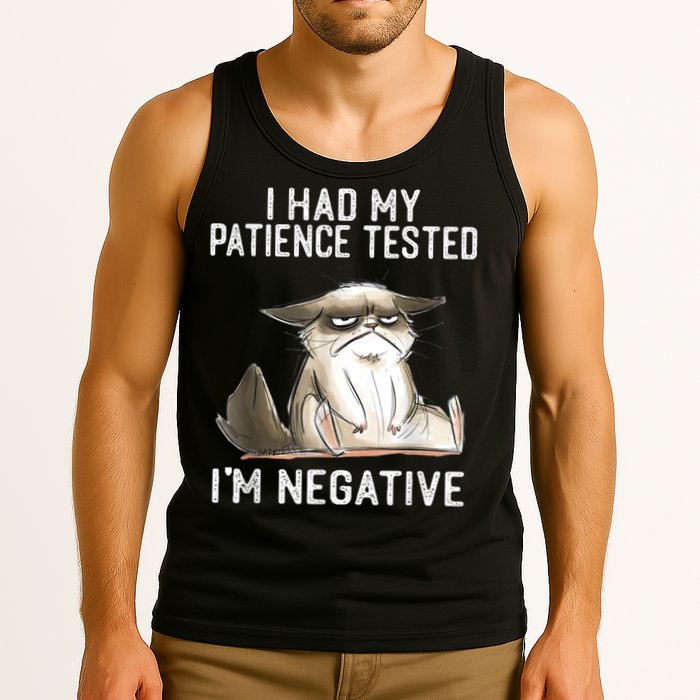 I Had My Patience Tested I'm Negative Cat Funny Sarcasm Tank Top