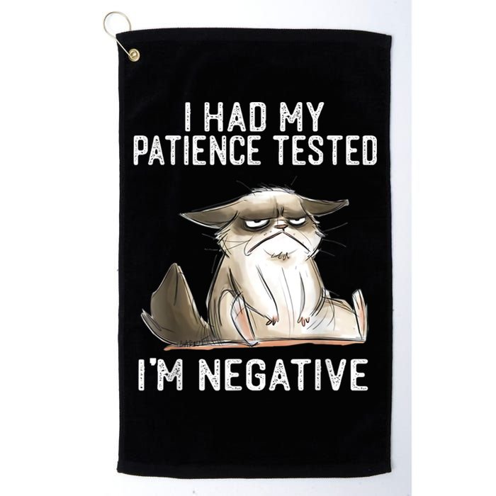 I Had My Patience Tested I'm Negative Cat Funny Sarcasm Golf Towel