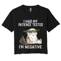 I Had My Patience Tested I'm Negative Cat Funny Sarcasm Crop Top