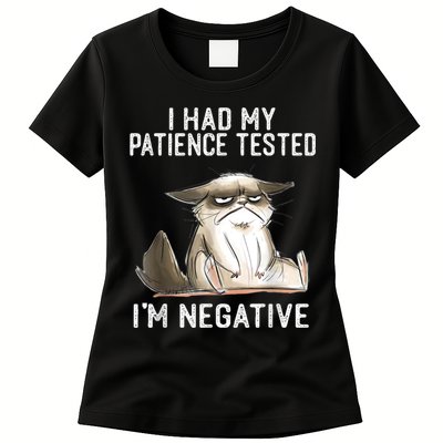 I Had My Patience Tested I'm Negative Cat Funny Sarcasm Womens T-Shirt