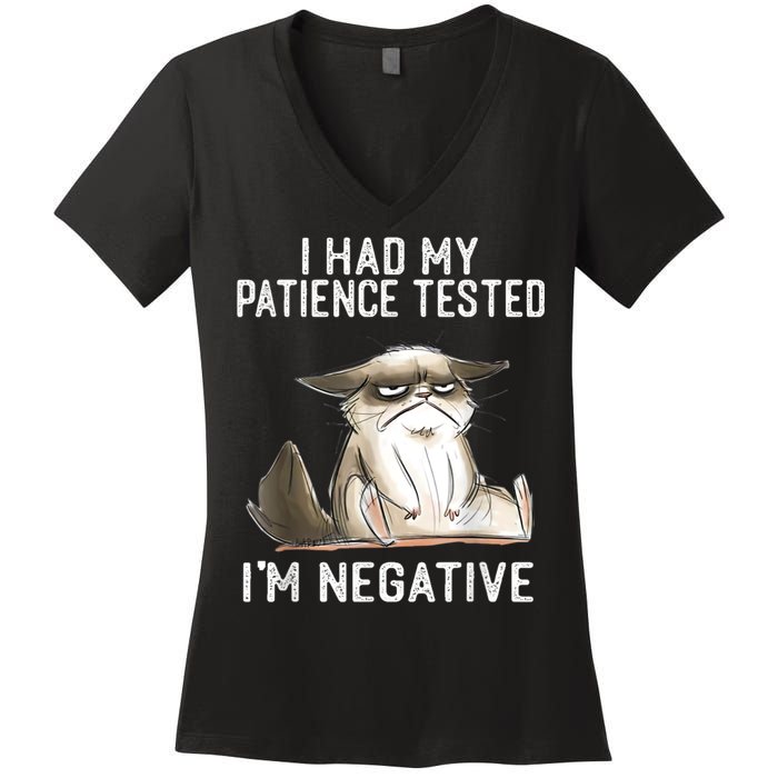 I Had My Patience Tested I'm Negative Cat Funny Sarcasm Women's V-Neck T-Shirt