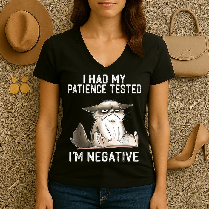 I Had My Patience Tested I'm Negative Cat Funny Sarcasm Women's V-Neck T-Shirt