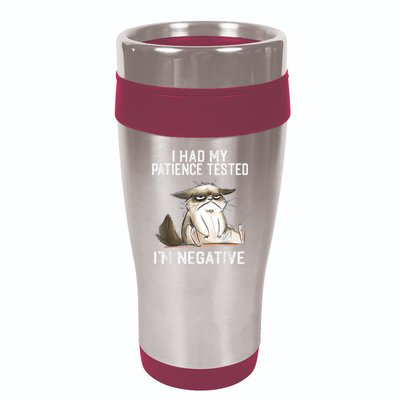 I Had My Patience Tested I'm Negative Cat Funny Sarcasm 16oz Travel Tumbler