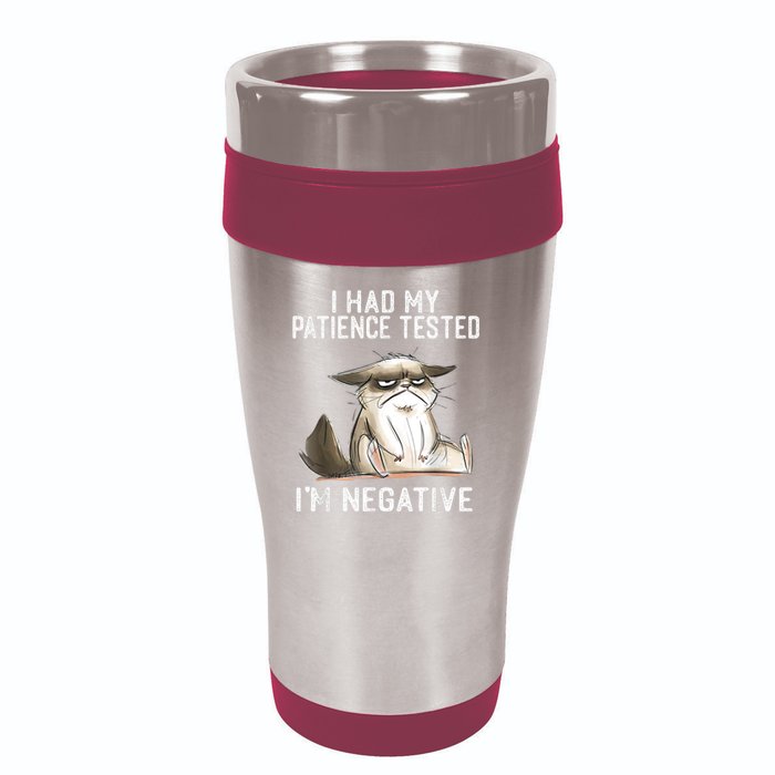 I Had My Patience Tested I'm Negative Cat Funny Sarcasm 16oz Travel Tumbler