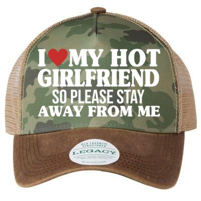 I Heart My Hot Girlfriend So Please Stay Sway From Me Legacy Tie Dye Trucker Hat