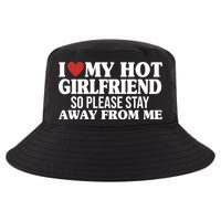 I Heart My Hot Girlfriend So Please Stay Sway From Me Cool Comfort Performance Bucket Hat