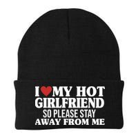 I Heart My Hot Girlfriend So Please Stay Sway From Me Beanie