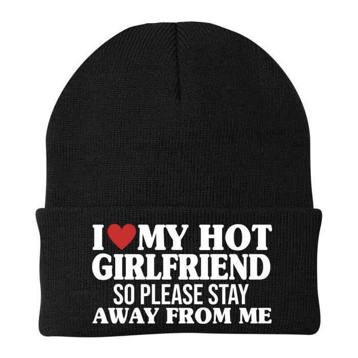 I Heart My Hot Girlfriend So Please Stay Sway From Me Beanie