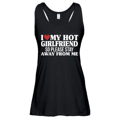 I Heart My Hot Girlfriend So Please Stay Sway From Me Ladies Essential Flowy Tank