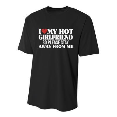 I Heart My Hot Girlfriend So Please Stay Sway From Me Youth Performance Sprint T-Shirt