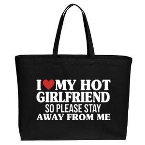 I Heart My Hot Girlfriend So Please Stay Sway From Me Cotton Canvas Jumbo Tote