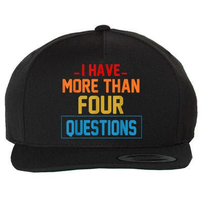 I Have More Than Four Questions Passover Wool Snapback Cap