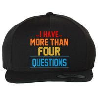 I Have More Than Four Questions Passover Wool Snapback Cap