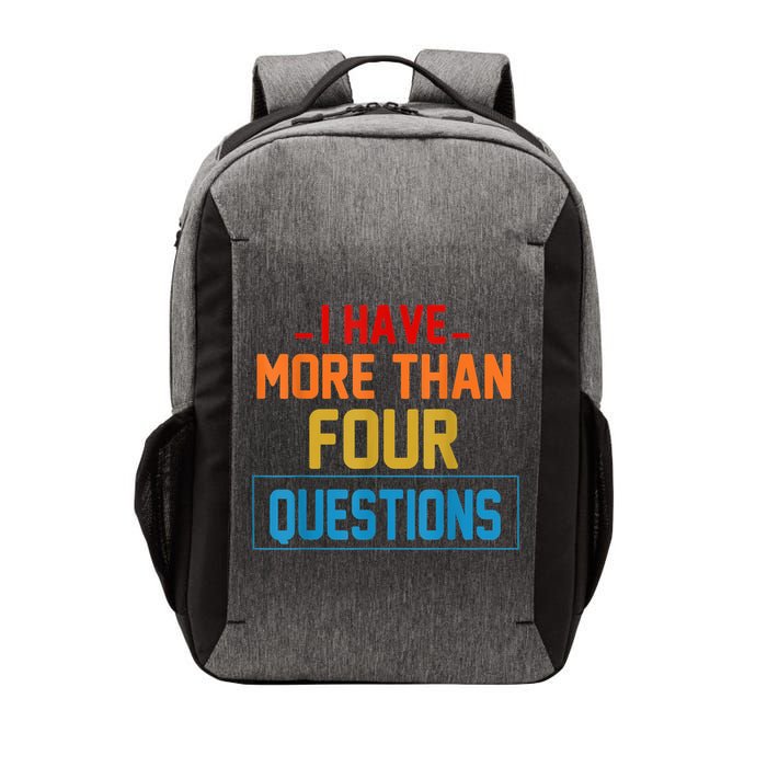 I Have More Than Four Questions Passover Vector Backpack