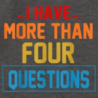 I Have More Than Four Questions Passover Vector Backpack
