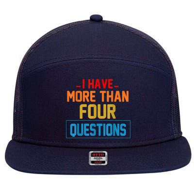 I Have More Than Four Questions Passover 7 Panel Mesh Trucker Snapback Hat