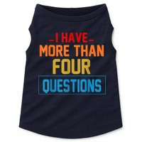 I Have More Than Four Questions Passover Doggie Tank