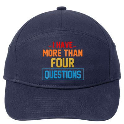 I Have More Than Four Questions Passover 7-Panel Snapback Hat