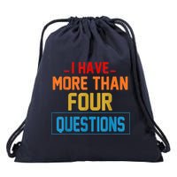 I Have More Than Four Questions Passover Drawstring Bag