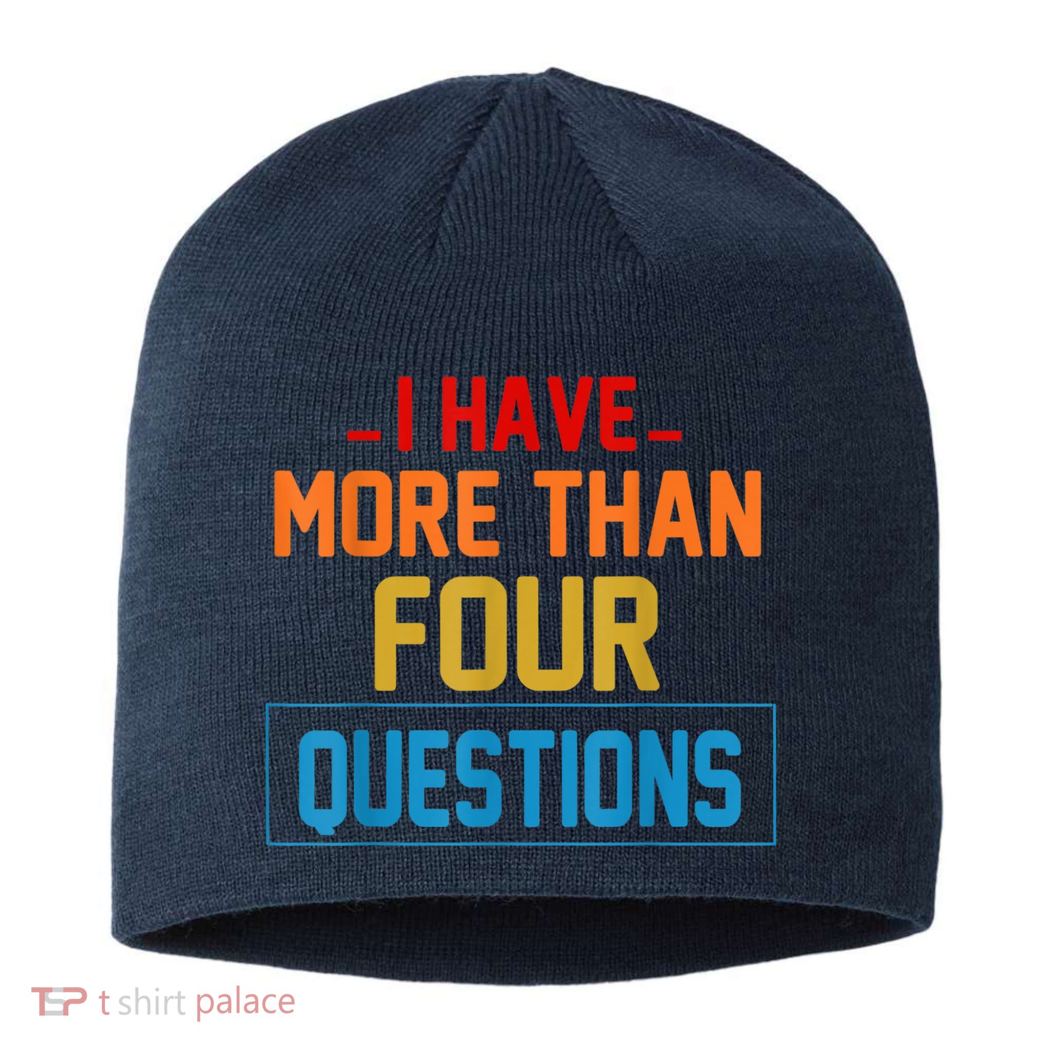 I Have More Than Four Questions Passover Sustainable Beanie