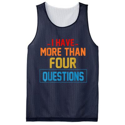 I Have More Than Four Questions Passover Mesh Reversible Basketball Jersey Tank