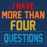 I Have More Than Four Questions Passover Magnet