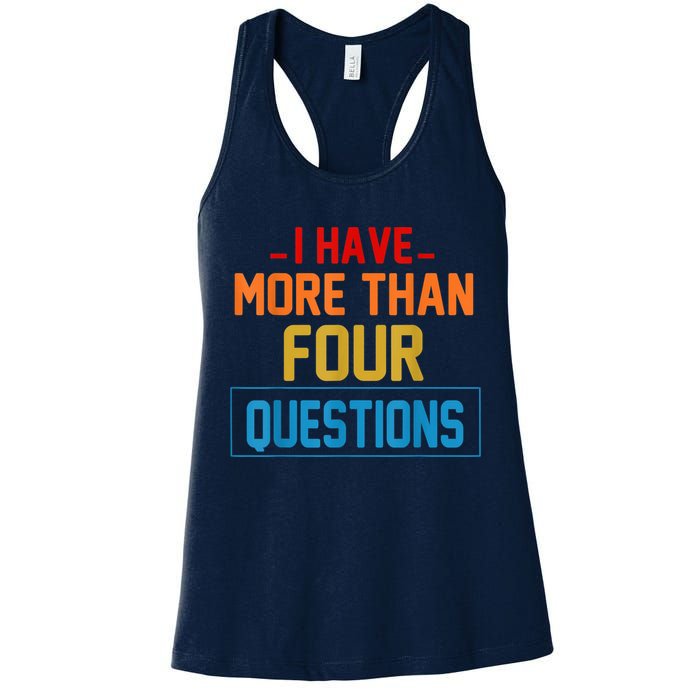 I Have More Than Four Questions Passover Womens Tank Top