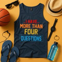 I Have More Than Four Questions Passover Tank Top
