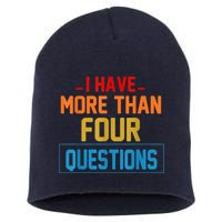 I Have More Than Four Questions Passover Short Acrylic Beanie