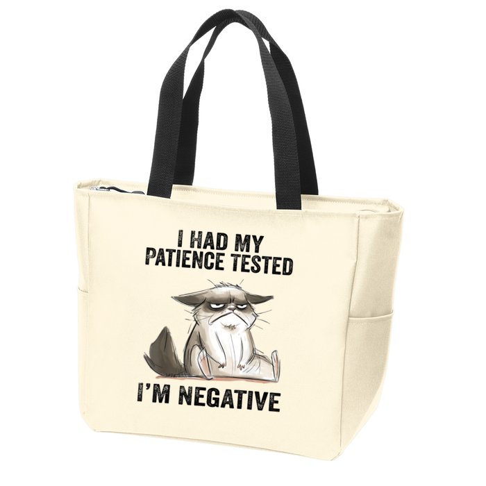 I Had My Patience Tested I'm Negative Cat Funny Sarcasm Zip Tote Bag